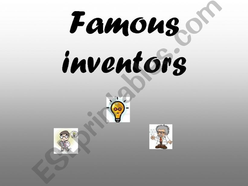 Famous inventors powerpoint