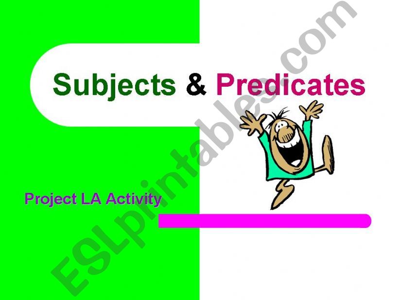 Subjects and predicates powerpoint
