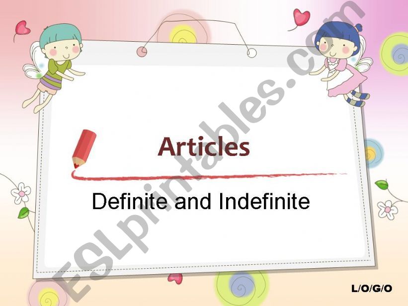 Definite (the) an Indefinite Articles (a/an) grammar guide