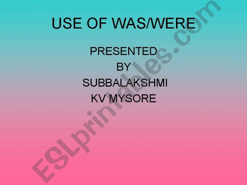 USE OF WAS/WERE powerpoint