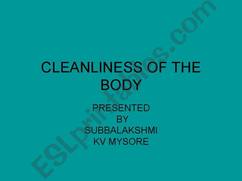 CLEANLINESS OF THE BODY powerpoint