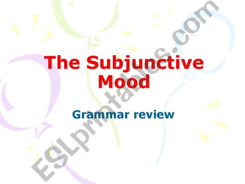 the Subjunctive Mood powerpoint