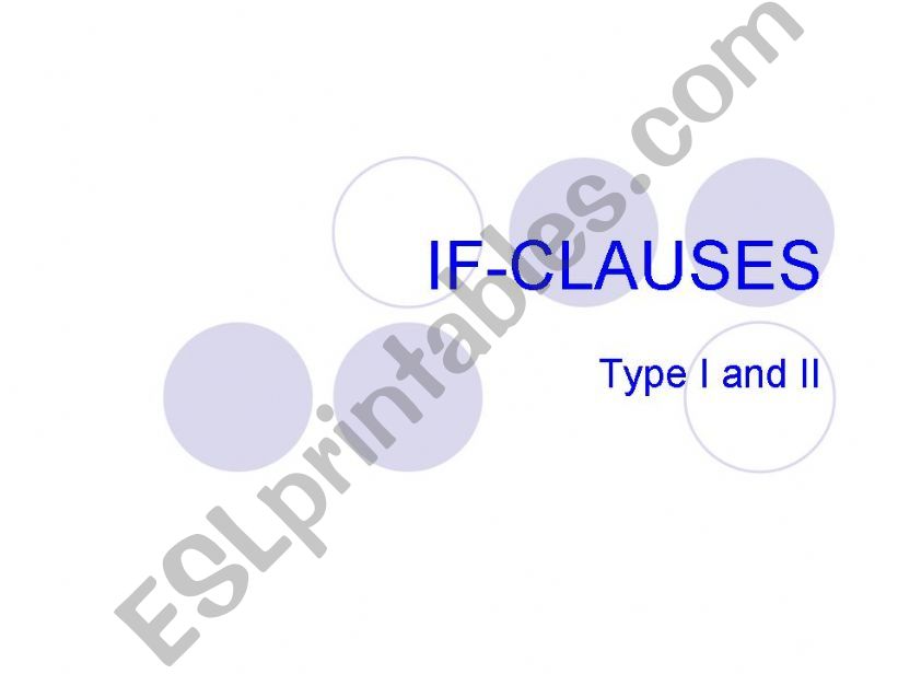 If-clauses type I and II powerpoint