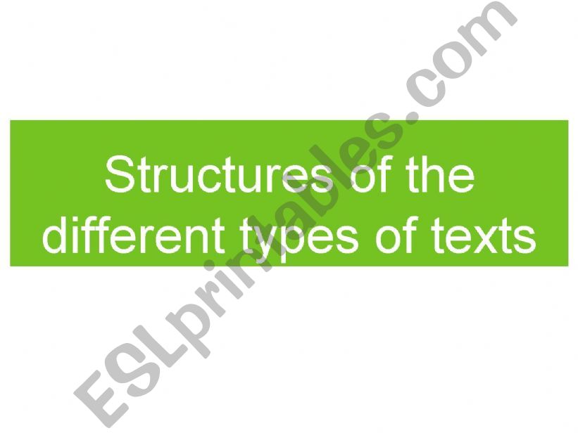 Structures of the different types of texts
