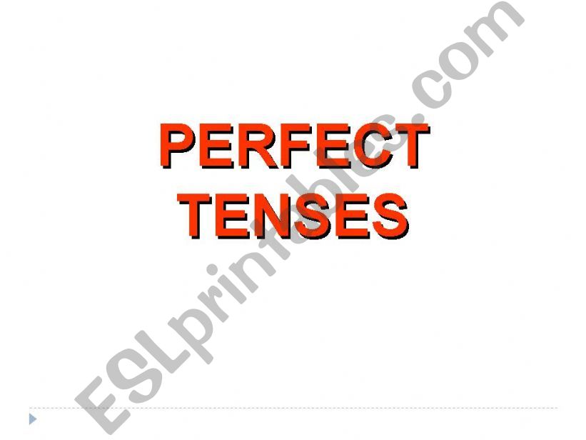 Perfect tenses powerpoint