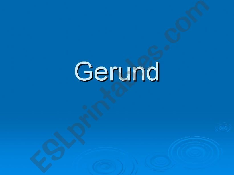 Gerunds and infinitives powerpoint