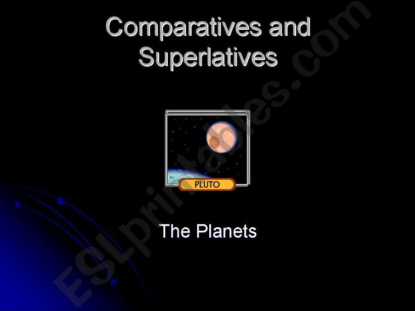 Comparatives and Superlatives: The Planets