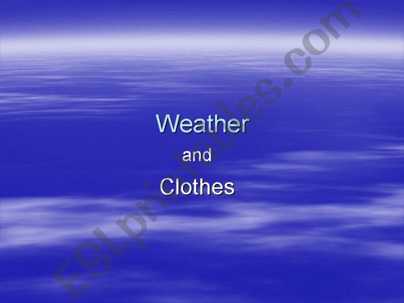 Weather and Clothes powerpoint