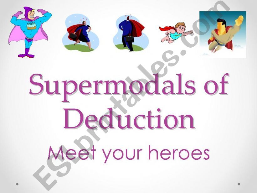 Supermodals of deduction powerpoint