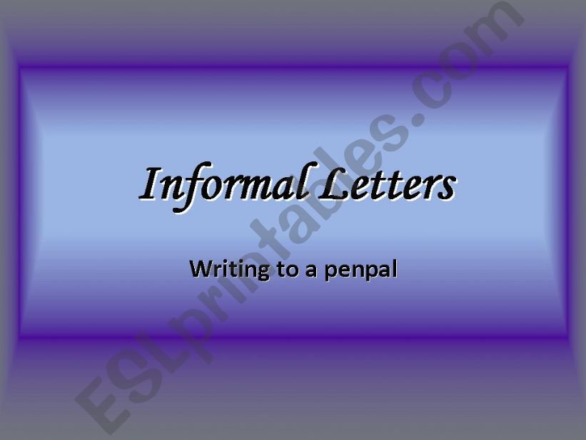 Informal Letter to a Penpal powerpoint