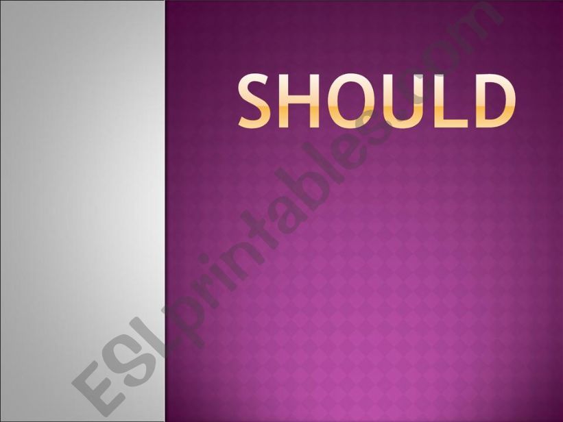should for advice powerpoint