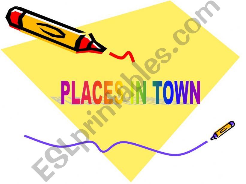 Places in town powerpoint