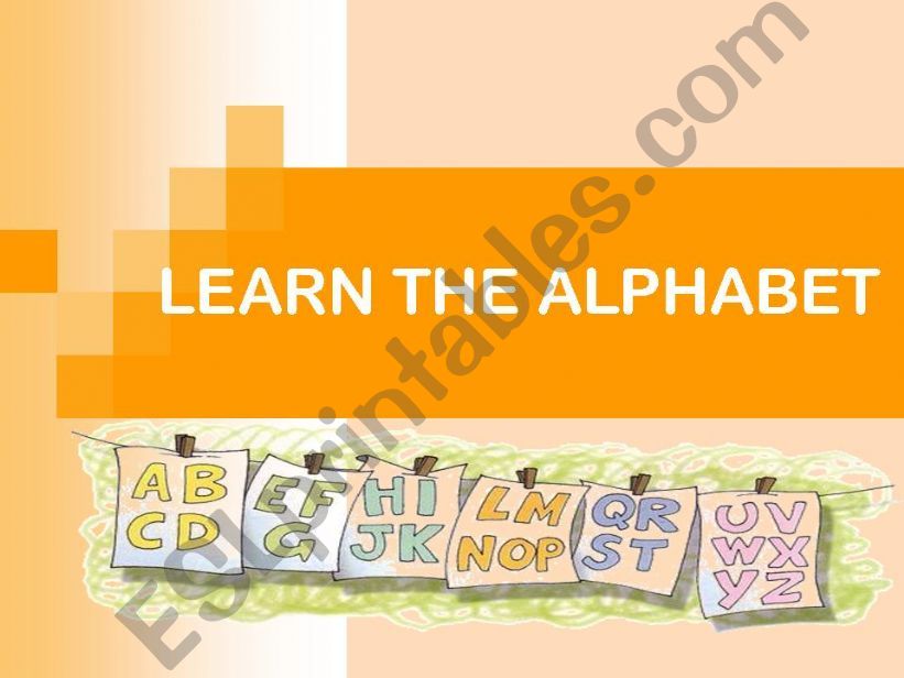 LEARN THE ALPHABET powerpoint