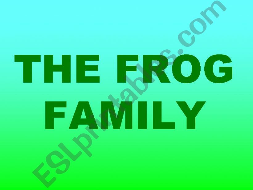 The Frog Family powerpoint