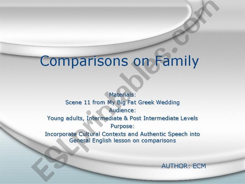 Comparisons on Family: A Review of Comparative Forms using My Big Fat Greek Wedding Scene 11