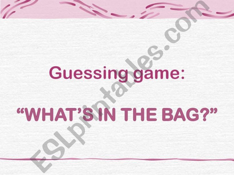 Whats in the bag? powerpoint