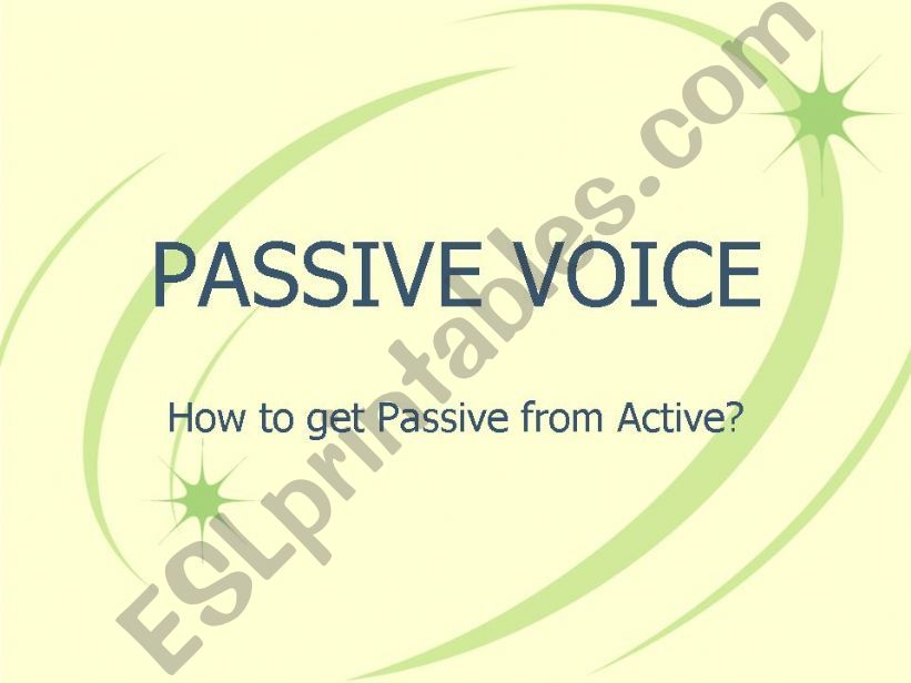 Passive from Active powerpoint