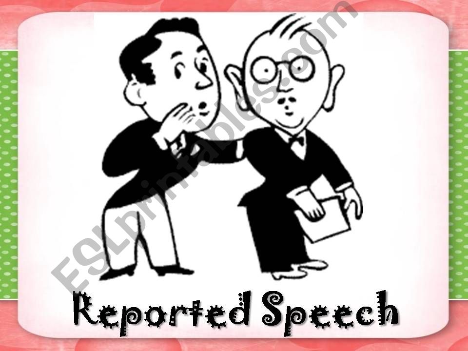 REPORTED SPEECH 1 powerpoint