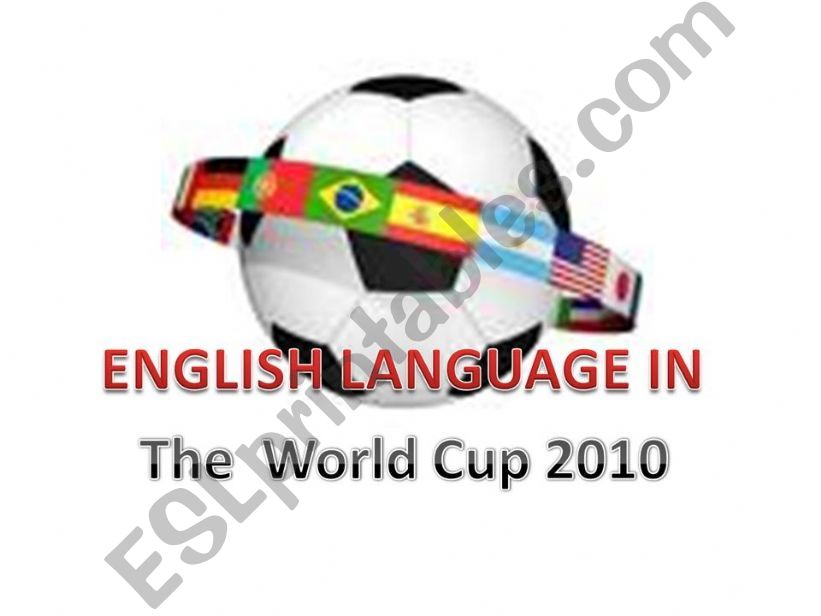 the world cup 2010 powerpoint