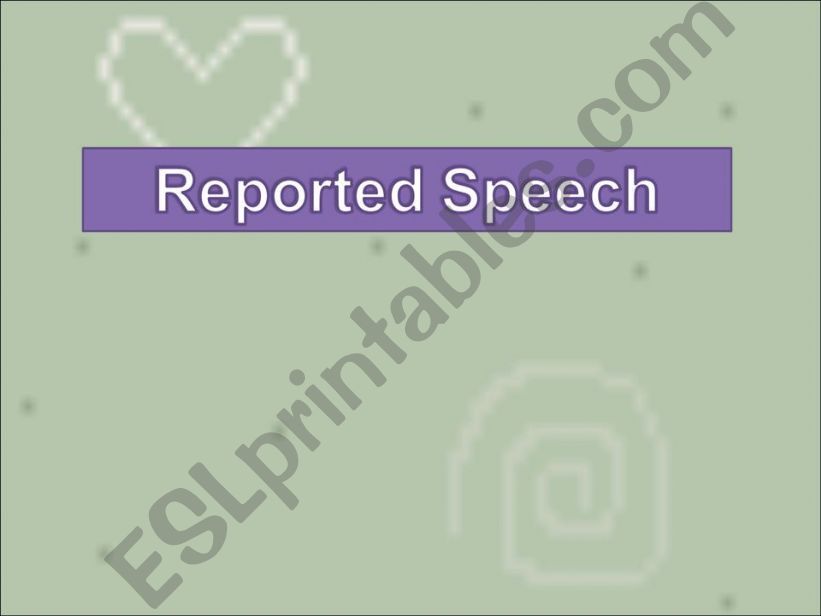 REPORTED SPEECH 2 powerpoint