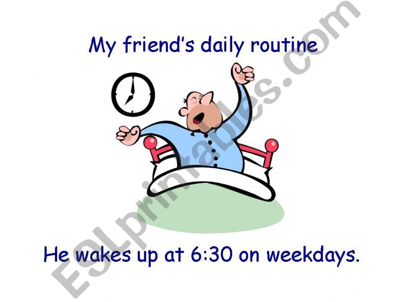 My friend´s routine and free time