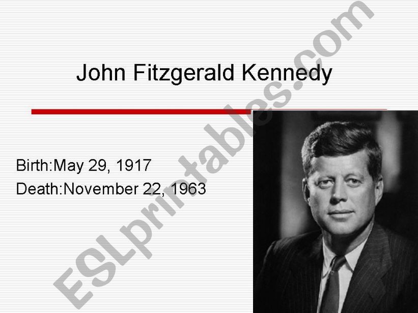 John Fitzgerald Kennedy (Part 1)
