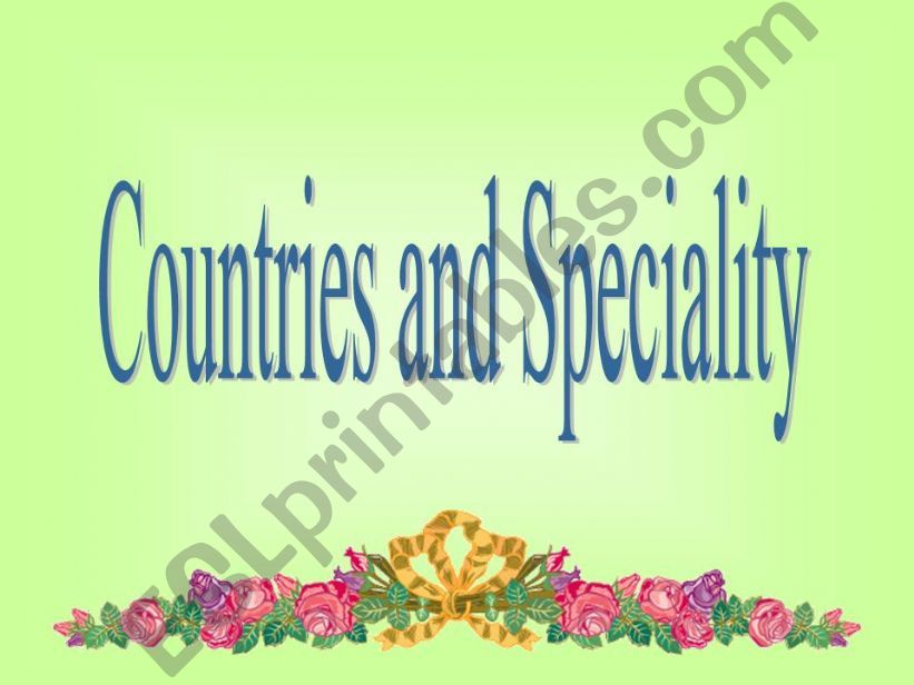 Countries and Speciality powerpoint