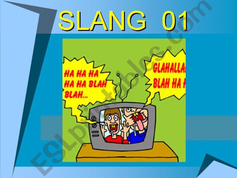 Slangs - set 1 of 2 (08 slangs - 16 pages)