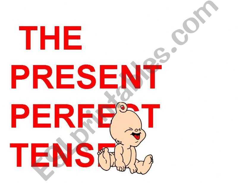 The Present Perfect Tense powerpoint