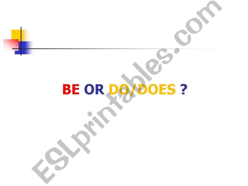 Be or do/does?  powerpoint
