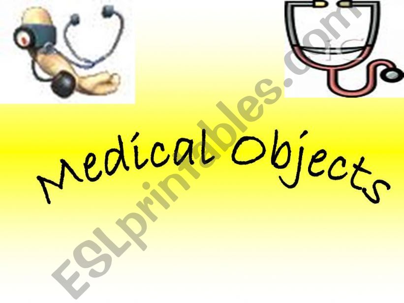 Medical objects powerpoint
