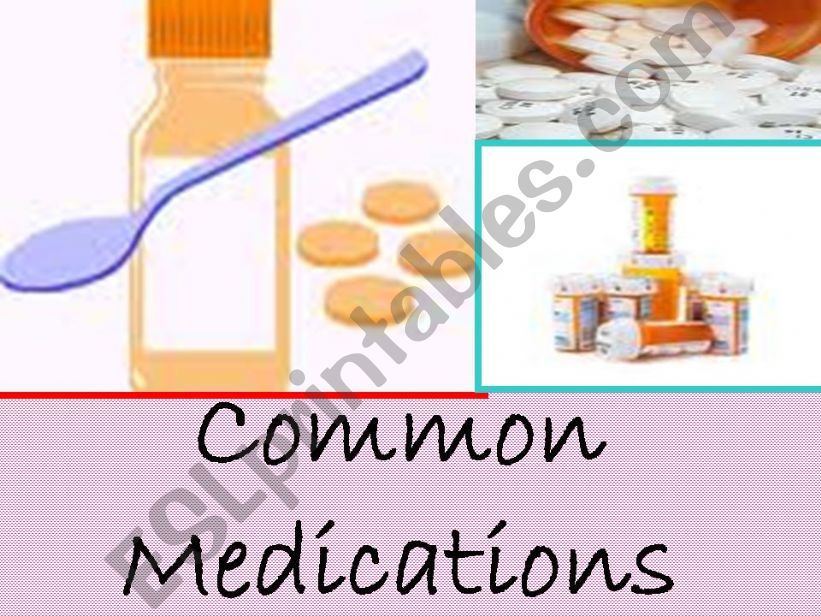 Common Medications powerpoint