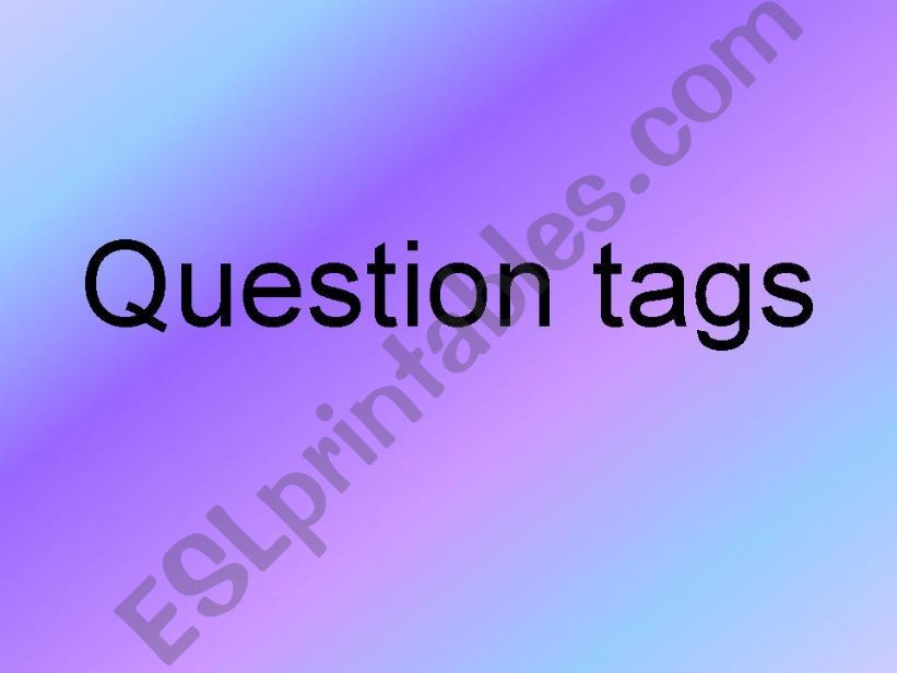 Question Tags powerpoint