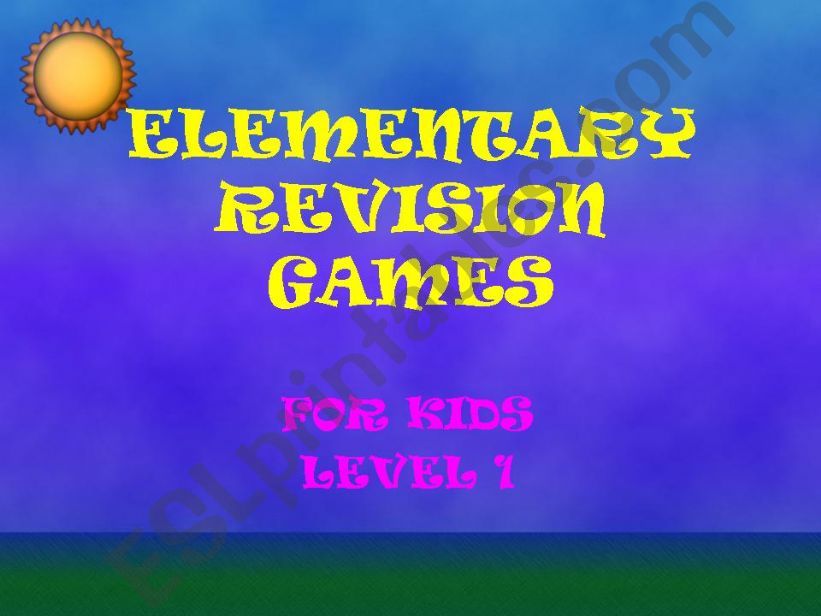 ELEMENTARY REVISION GAMES - kids level 1