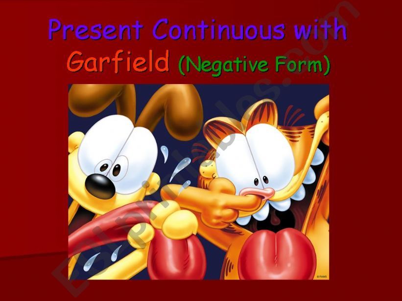 PRESENT  CONTINUOUS  WITH  GARFIELD