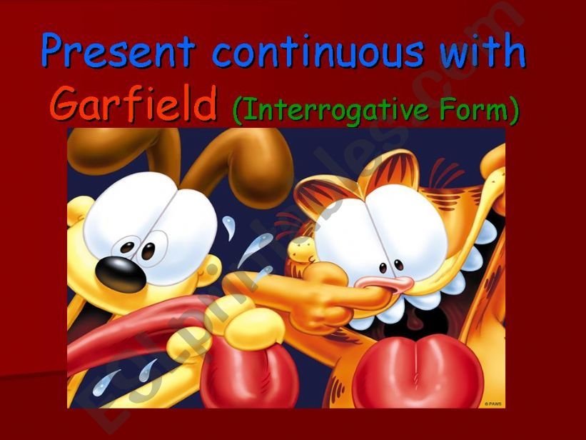 PRESENT  CONTINUOUS  WITH  GARFIELD