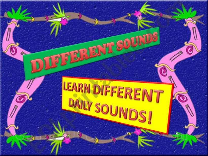 DIFFERENT DAILY SOUNDS powerpoint
