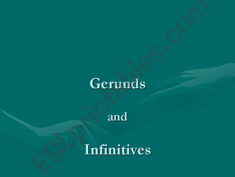 Gerunds and Infiitives powerpoint