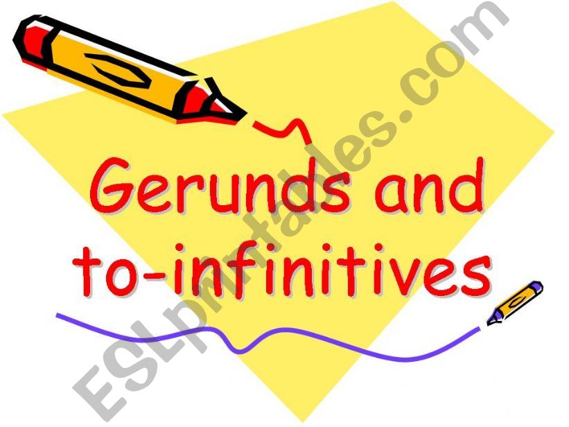 Gerunds and to-infinitives powerpoint