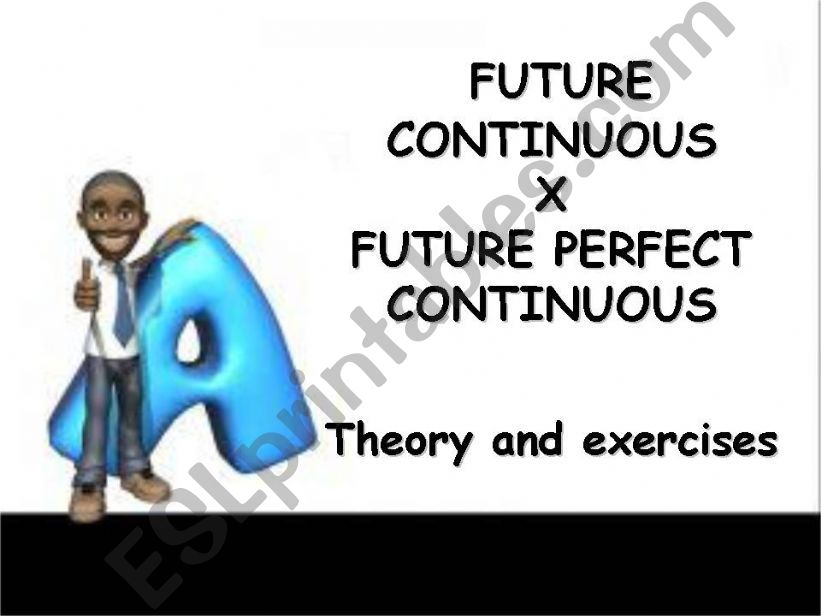 FUTURE PERFECT X FUTURE PERFECT CONTINUOUS