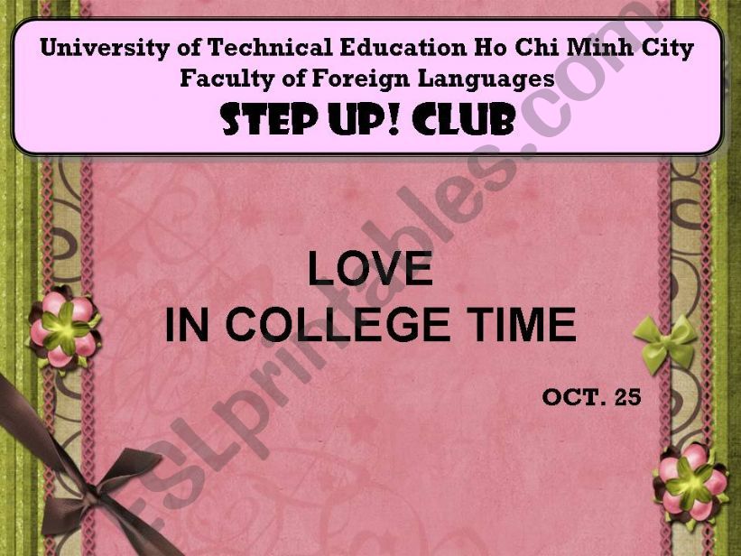 LOVE IN COLLEGE TIME powerpoint