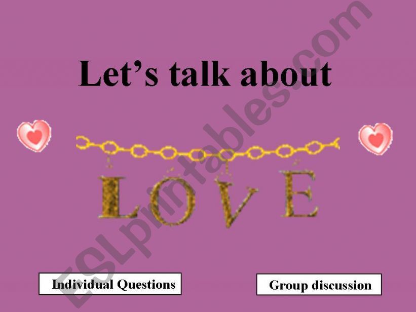 Conversation lesson: LETS TALK ABOUT LOVE