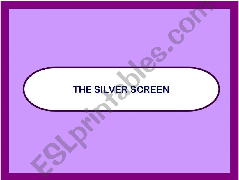 the silver screen (film types)