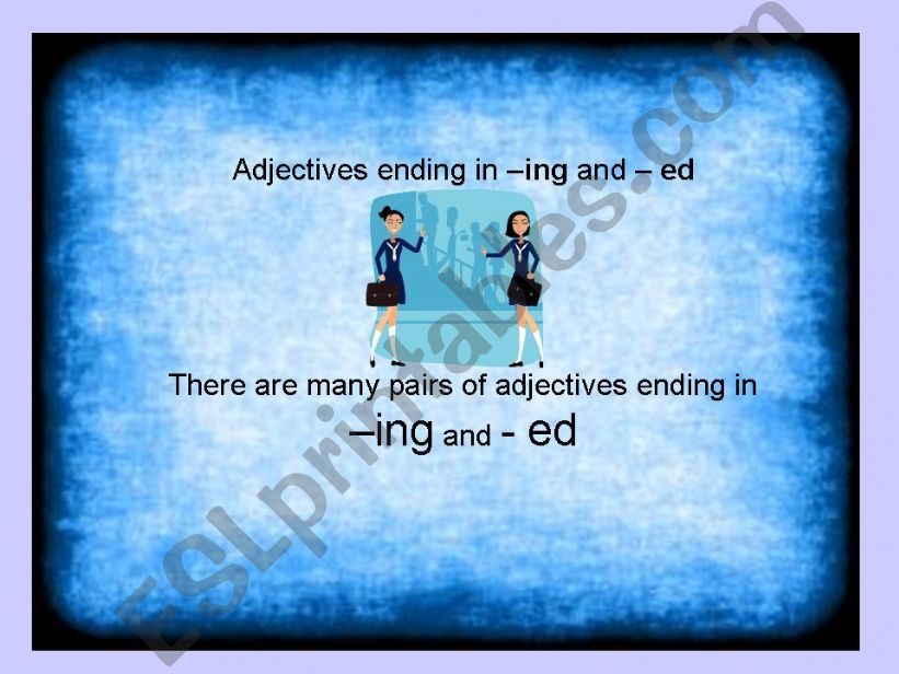 Adjectives using -ed or -ing powerpoint