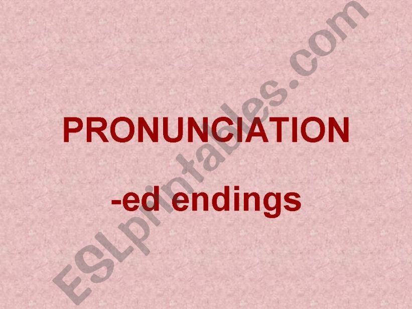 Prounciation -ed endings (regular past simple verbs)
