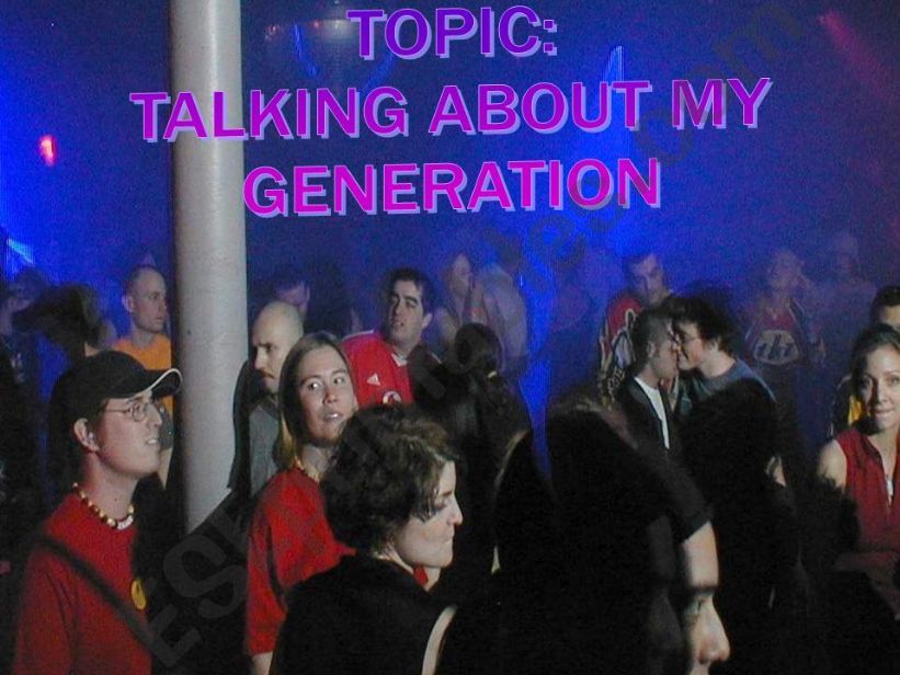 Talking about my generation powerpoint