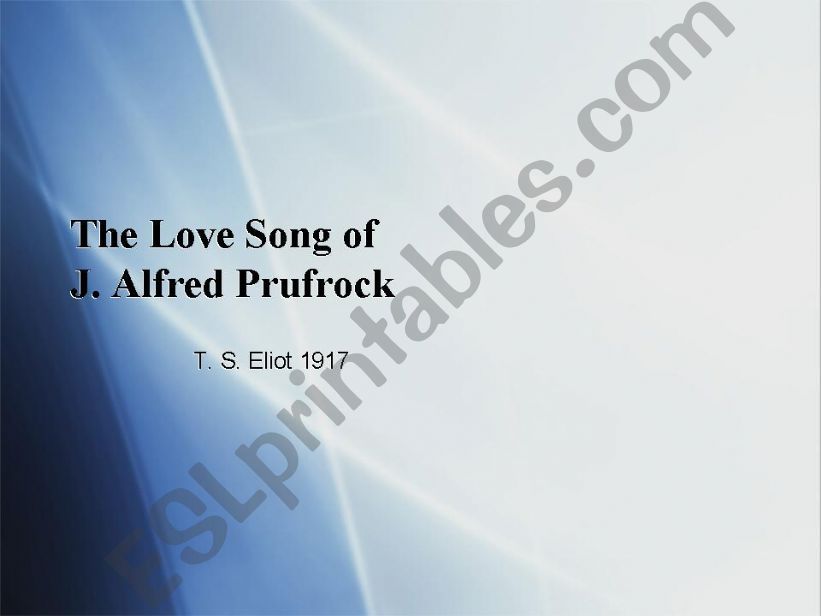 The Love Song of J Alfred Prufrock 