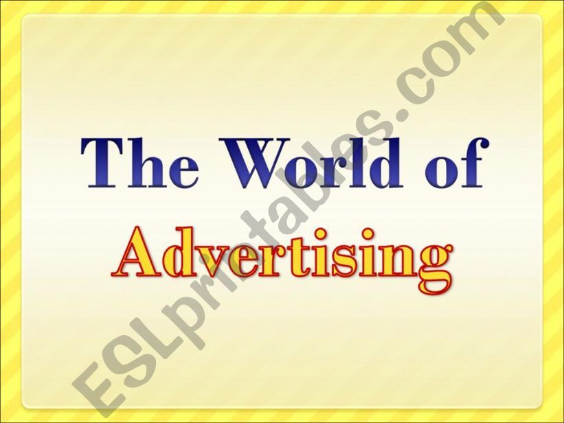 The World of Advertising powerpoint