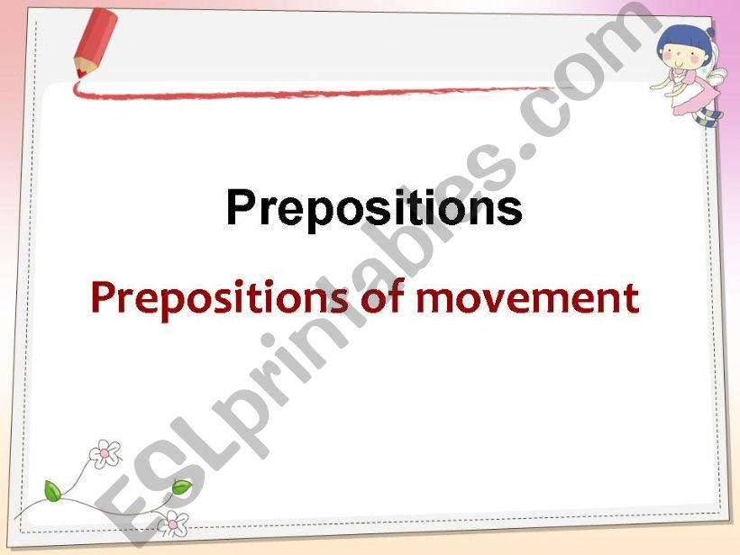 Prepositions of movement part 1