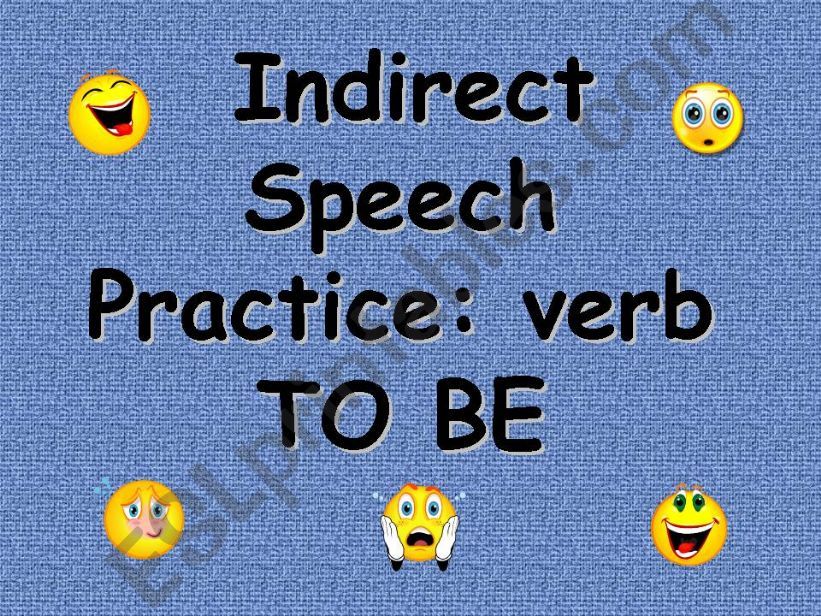 INDIRECT SPEECH PRACTICE powerpoint